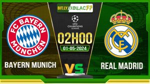 Soi kèo Bayern Munich vs Real Madrid, 02h00 ngày 01/05/2024
