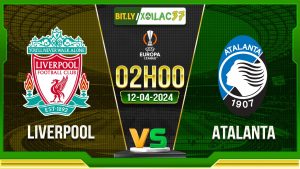 Soi kèo Liverpool vs Atalanta, 2h ngày 12/04/2024