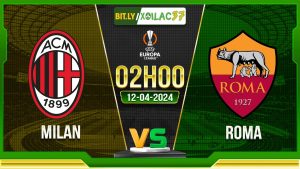 Soi kèo Milan vs Roma, 2h ngày 12/04/2024